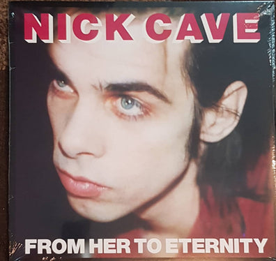 Nick Cave - From Her To Eternity